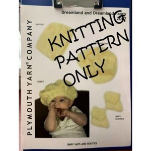 NWT Plymouth Yarn Design 2007 Dreamland Fancy Baby Hats Booties Knitting Pattern